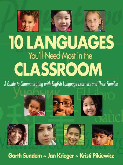 Cover image for 10 Languages You'll Need Most in the Classroom: a Guide to Communicating with English Language Learners and Their Families